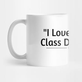 Class Dismissed Mug